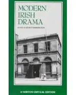 Modern Irish Drama (Norton Critical Editions)